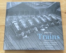 Trains: The Early Years/ Die Anfange Der Eisenbahn/ Les Debuts Du Chemin De ...