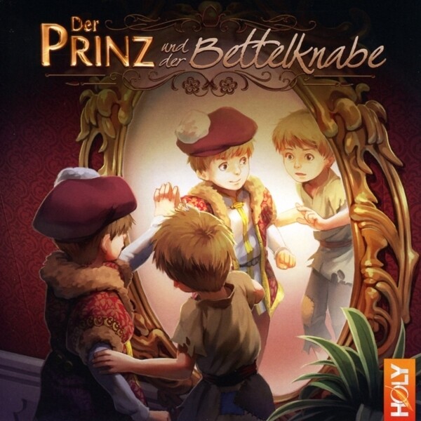 Thumbnail - Holy Klassiker 02: Der Prinz Und Der Bettelknabe | Balthasar Von
