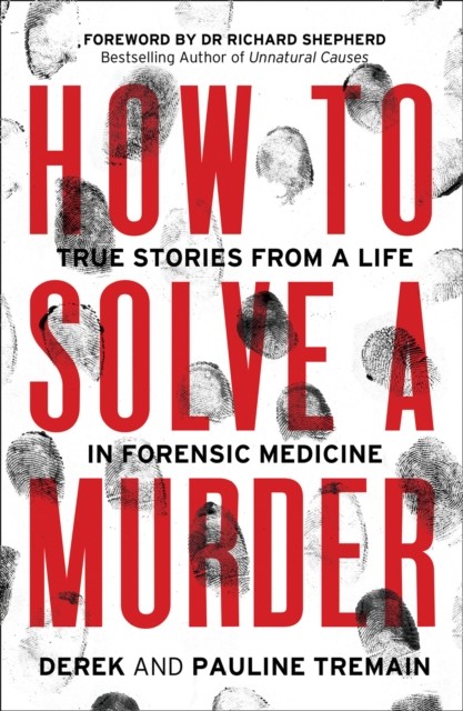 How to Solve a Murder, Non-Fiction, Paperback, Derek Tremain and Pauline Tremain - Image 3