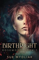 Sue Mydliak | Birthright | Taschenbuch | Englisch (2021) | Rosewood