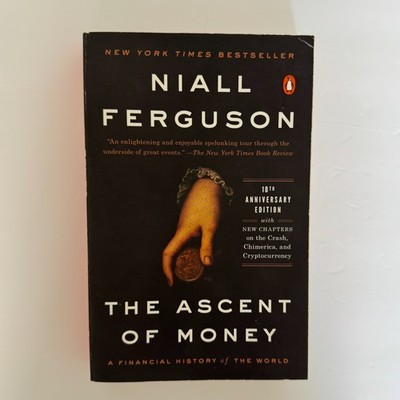 The Ascent of Money Niall Ferguson 10th Anniversary
