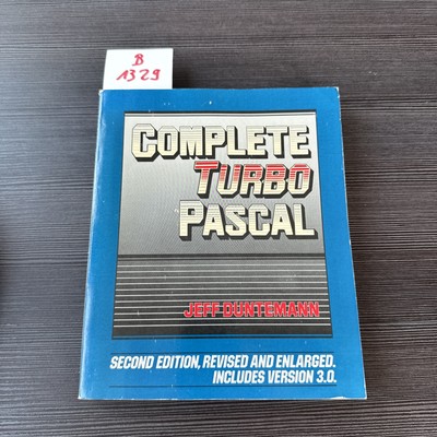 Complete Turbo Pascal Paperback Jeff Duntemann