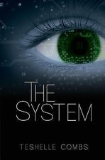 The System by Combs, Teshelle