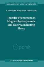 Transfer Phenomena in Magnetohydrodynamic and...
