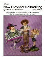 Mimi's New Clays for Dollmaking: Everything You Always Wanted to Know About ...