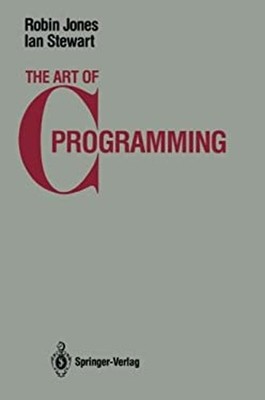 The Art of C Programming Paperback Ian, Ann, Stewart, Jones, Robi