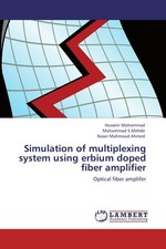 Simulation of multiplexing system using erbium doped fiber amplifier Hussein Moh