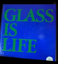 GLASS IS LIFE