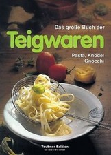 Das große Buch der Teigwaren von Teubner, Christian... | Buch | Zustand sehr gut