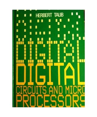 Digital Circuits and Microprocessors, Taub, Herbert