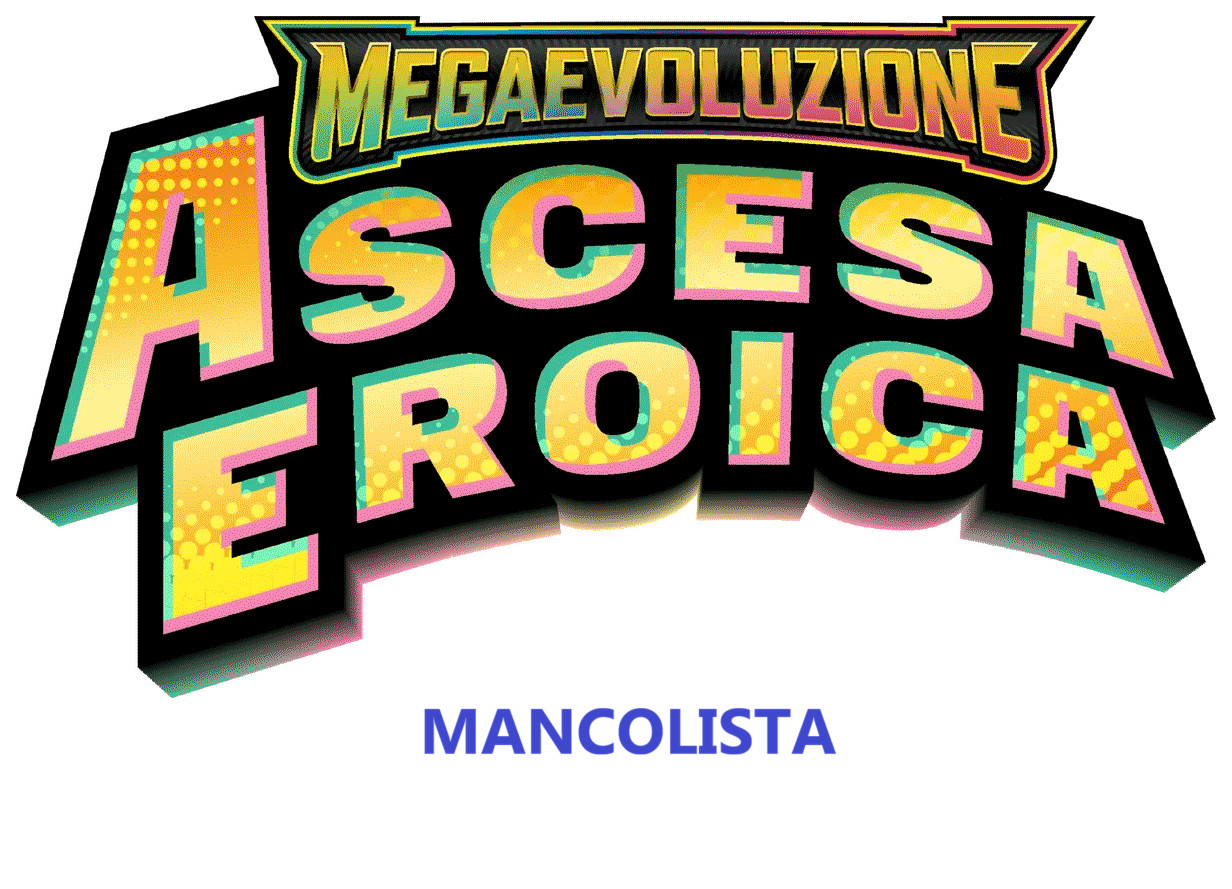 Mancolista Carte Set Ascesa Eroica EX, Holo e Reverse