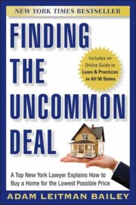 Finding the Uncommon Deal: A Top New York Lawyer Explains How to Buy a Ho - GOOD