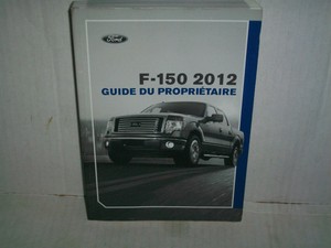 Details About 2012 Ford F 150 F150 Owners Manual In French Only