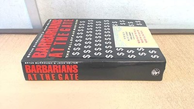 Barbarians at the Gate: Fall of R.J.R. Nabisco - Burrough, Bryan