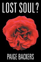 Paige Backers | Lost Soul? | Taschenbuch | Englisch (2016) | Xlibris