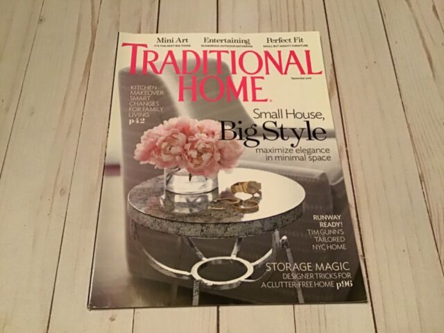 Traditional Home Magazine ~ September 2016