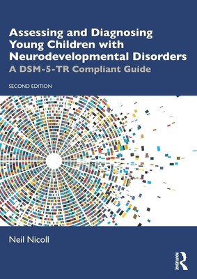 Assessing and Diagnosing Young Children with Neurodevelopmental Disorders | Buch
