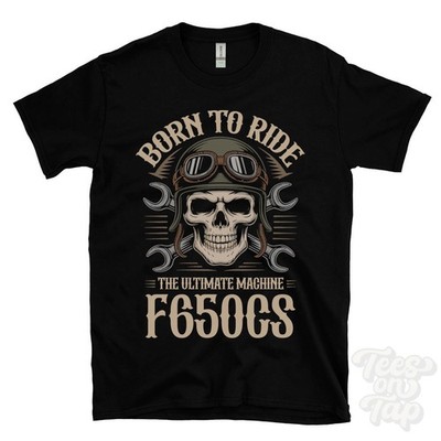 F650CS MOTORRAD T-SHIRT - BORN TO RIDE THE ULTIMATE MACHINE Retro Biker Skull