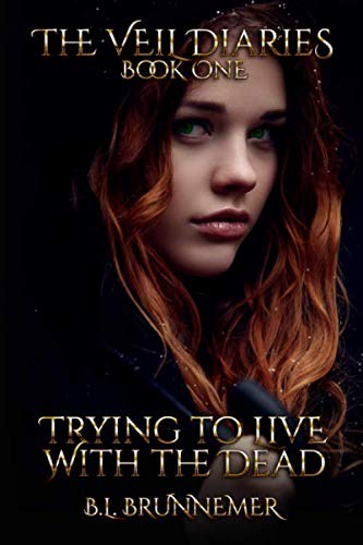 Trying To Live With The Dead (The Veil Diaries) - Image 2
