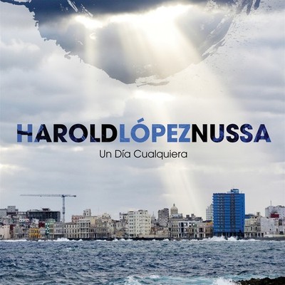 Harold Lopez-Nussa - A Day Like Any Other