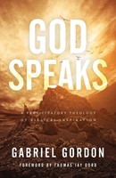 God Speaks A Participatory Theology Of Biblical Inspiration Gabriel Gordon Buch