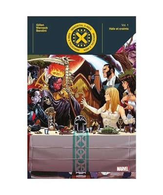 Immortal X-Men T01 : Haïs et craints, Gillen, Kieron; Collectif