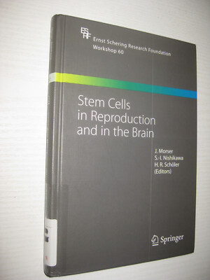 Stem Cells in Reproduction And in The Brain von H. R. Schoeler John Morser S....