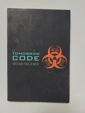 The Tomorrow Code - Brian Falkner