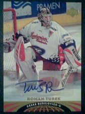 ROMAN TUREK  CESKE BUDEJOVICE 04/05 AUTHENTIC AUTOGRAPH  /SP