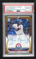 2023 Bowman Chrome Prospect Gold Refractor 33/50 Yosy Galan PSA 10 Auto 10no