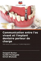 Swapnil Borkar (U. A.) | Communication Entre L'os Vivant Et L'implant...
