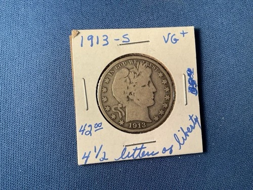 1913-S United States Barber Half Dollar, Very Good Plus, With 4 1/2 Letters Sh