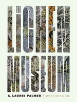 The Lichen Museum | Laurie A. Palmer | Englisch | Buch | Art After Nature | 2023