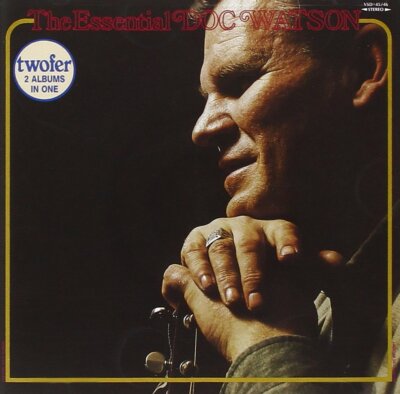 Doc Watson The Essential