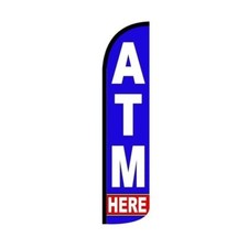 ATM Here Swooper Flutter Feather Flag  3ft W x 11.5ft Tall
