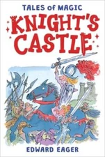 Knight's Castle (Tales of Magic) - Paperback By Eager, Edward - GOOD