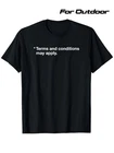 Terms and Conditions May Apply T-Shirt, Unisex Casual Round Neck Outdoor Short