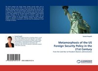 Metamorphosis Of The Us Foreign Security Policy In The 21St Century Tomá¿ Pospí¿