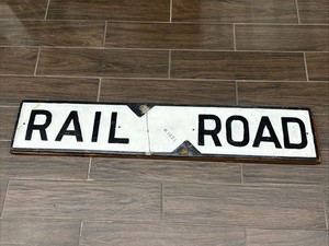 Vintage Cast Iron Rail Road Sign R1921 