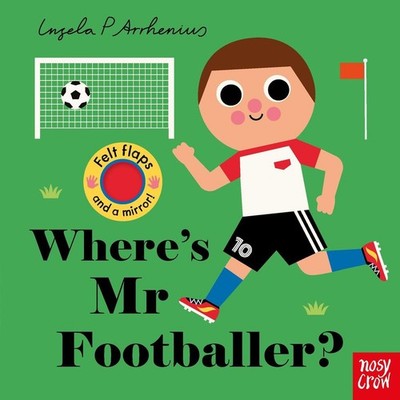 Where's Mr Footballer? | Nosy Crow | englisch