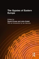 Gypsies of Eastern Europe, Paperback by Crowe, David (EDT); Kolsti, John (EDT...