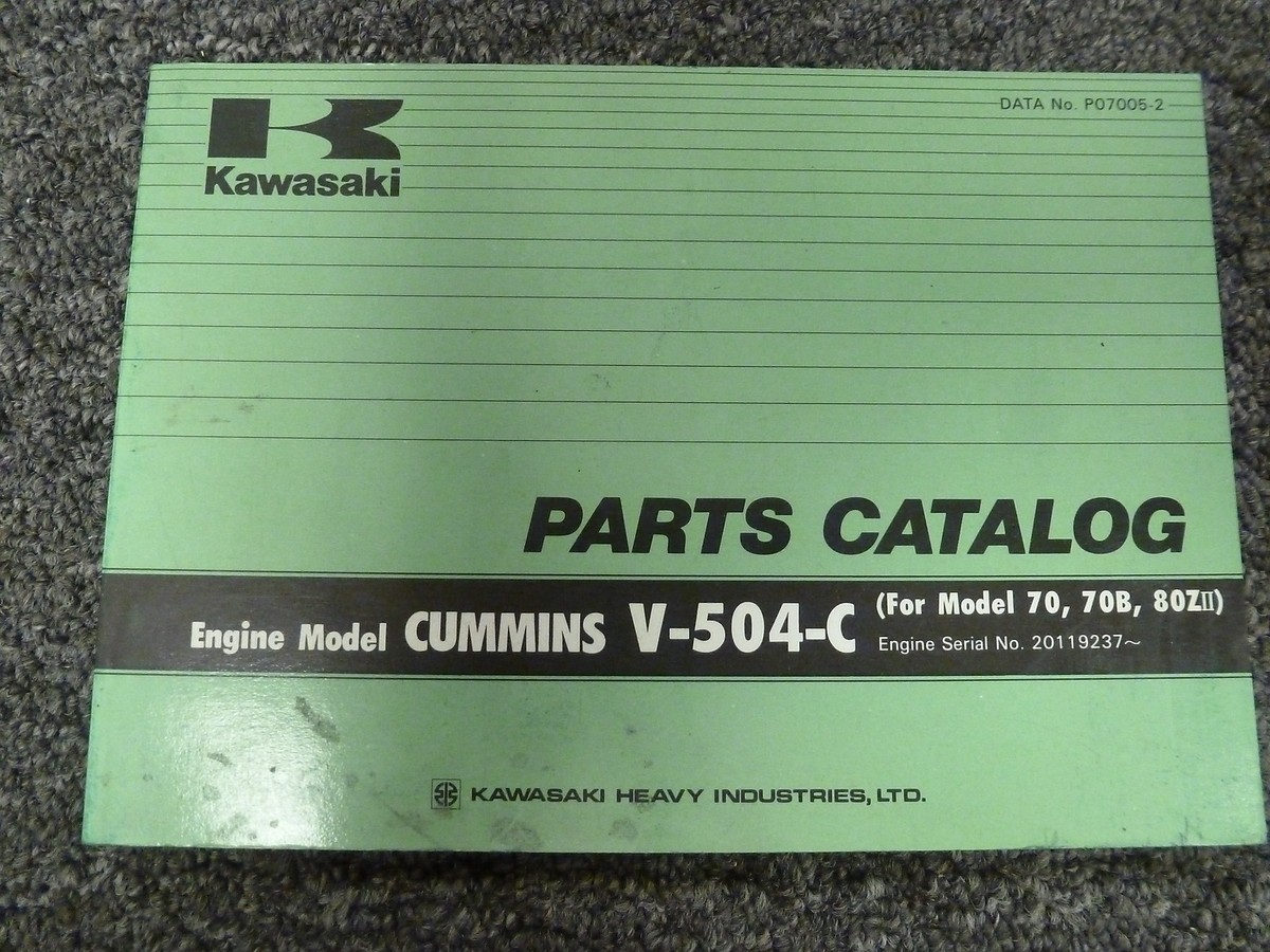 Kawasaki V504C Cummins Engine on 70 70B 80ZII Loader Parts Catalog
