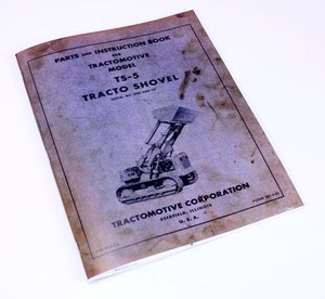 TRACTOMOTIVE-TS-5-TRACTO-SHOVEL-ALLIS-CHALMERS-PARTS-amp-INSTRUCTION-MANUAL-BOOK