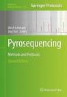 Pyrosequencing: Methods and Protocols: 2015 by Humana Press Inc. (Hardback, 2015)