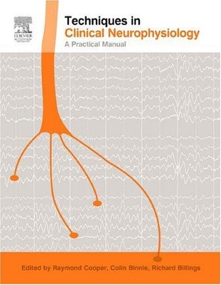 Techniken der klinischen Neurophysiologie: Ein praktisches Handbuch