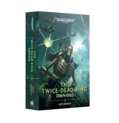 Warhammer Black Library - The Twice Dead King Omnibus Paperback BL3223
