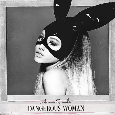 Ariana Grande - Dangerous Woman [Limited Deluxe Edition]