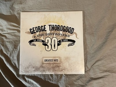 George Thorogood & the Destroyers 2 LP - 30 Years of Rock Greatest Hits Capitol