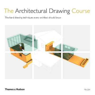 The Architectural Drawing Course, Mo Zell,  Paperb