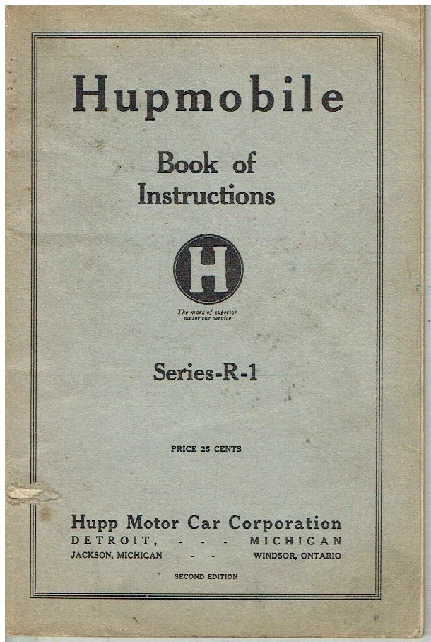 HUPMOBILE R1 ROADSTER 1918- ORIGINAL OWNERS INSTRUCTION & MAINTENANCE HANDBOOK